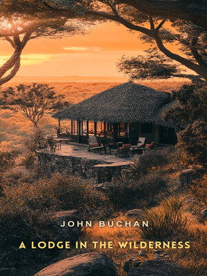 cover image of A Lodge in the Wilderness